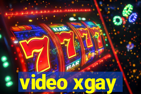 video xgay